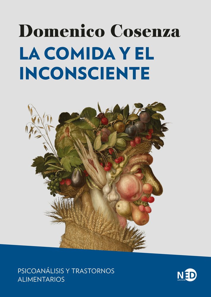 COMIDA Y EL INCONSCIENTE,LA NE | COSENZA,DOMENICO | NED EDICIONES | 9788419407757 Imagen principal del producto
