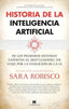 HISTORIA DE LA INTELIGENCIA ARTIFICIAL - 9788419414410