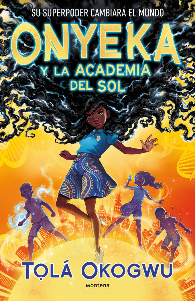 ONYEKA Y LA ACADEMIA DEL SOL | Okogwu,tgla | 9788419421456 (Montena) Imagen principal del producto
