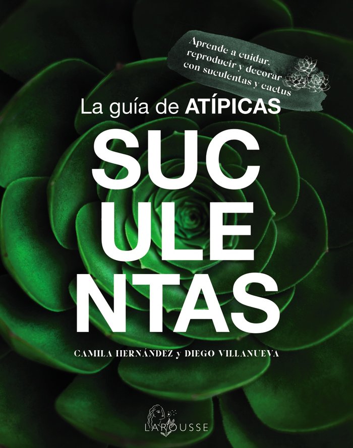 LA GUIA DE ATIPICAS SUCULENTAS - 9788419436603 Imagen principal del producto