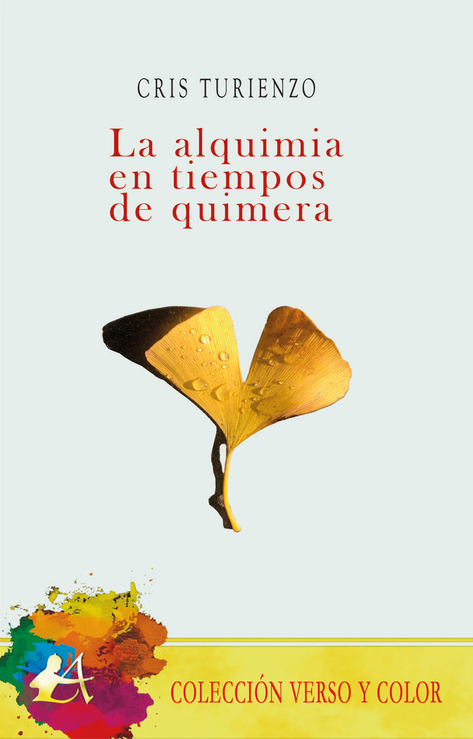 LA ALQUIMIA EN TIEMPOS DE QUIMERA I Turienzo,Cris I Editorial Adarve I 9788419439109 Imagen principal del producto