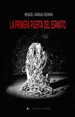LA PRIMERA PUERTA DEL ESPANTO - 9788419439802