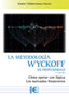 LA METODOLOGIA WYCKOFF EN PROFUNDIDAD 3ª EDICION - 9788419444073