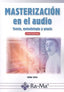 MASTERIZACION EN EL AUDIO - 9788419444288