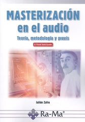 MASTERIZACION EN EL AUDIO - 9788419444288