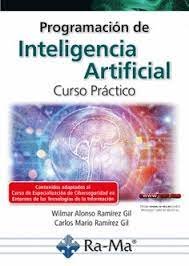 PROGRAMACION DE INTELIGENCIA ARTIFICIAL CURSO PRACTICO - 9788419444998 Imagen principal del producto