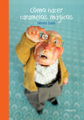 COMO HACER CARAMELOS MAGICOS | Baek, Heena | 9788419475701 (Kokinos)