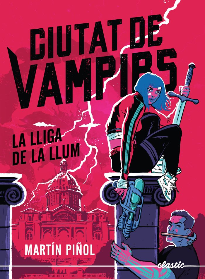 CIUTAT DE VAMPIRS 2 LA LLIGA DE LA LLUM | Martin Piñol | 9788419478795 (Elastic books)