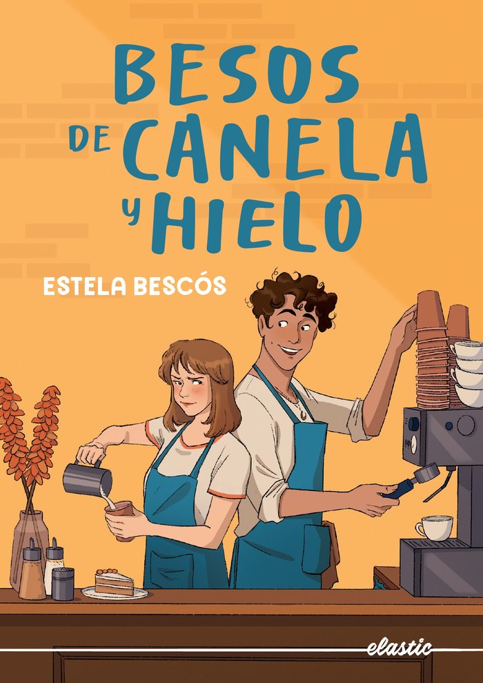 BESOS DE CANELA Y HIELO | Bescos,estela | 9788419478832 (Elastic books)