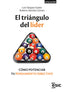 EL TRIANGULO DEL LIDER | VAZQUEZ SUAREZ, LUIS/SANCHEZ GOMEZ, ROBE | ESIC EDITORIAL | 9788419480859