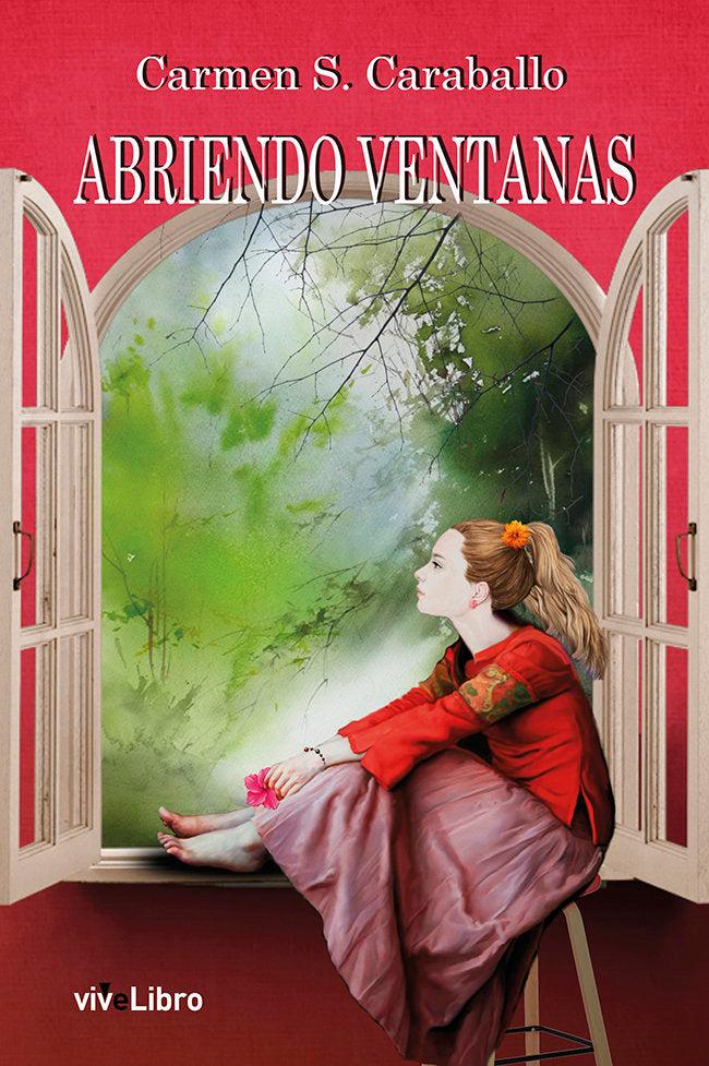 ABRIENDO VENTANAS I Sánchez Caraballo, Carmen I Vivelibro I 9788419489982