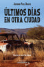 ULTIMOS DIAS EN OTRA CIUDAD - 9788419492562