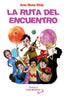 LA RUTA DEL ENCUENTRO | Diaz,ana Rosa | 9788419492920 (Platero ediciones)