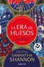 LA ERA DE LOS HUESOS | Samantha Shannon | 9788419498069 (Roca bolsillo)