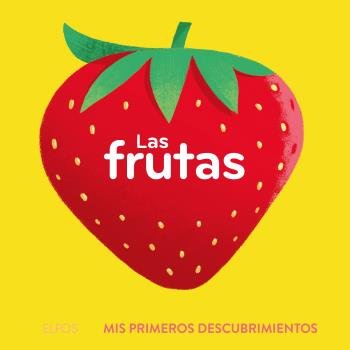 PRIMEROS DESCUBRIMIENTOS. LAS FRUTAS I Búzio, Carolina I BLUME (Naturart) I 9788419499639 Imagen principal del producto