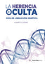 LA HERENCIA OCULTA | LOZANO HIGUERAS,ALBERTO | PUNTO ROJO EDITORIAL | 9788419504463
