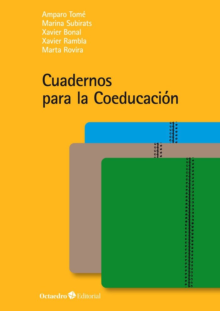 CUADERNOS PARA LA COEDUCACION | TOME, AMPARO/SUBIRATS, MARINA/BONAL, XAV | OCTAEDRO | 9788419506276