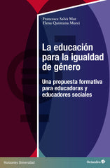 LA EDUCACION PARA LA IGUALDAD DE GENERO | SALV· MUT, FRANCESCA/QUINTANA MURCI, ELE | OCTAEDRO | 9788419506535