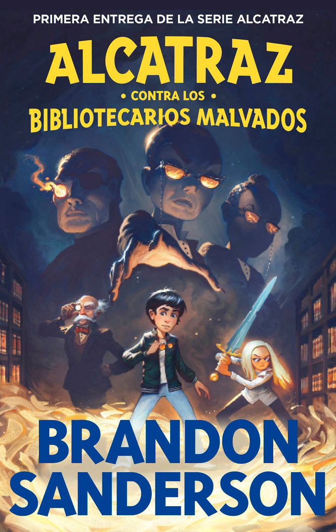 ALCATRAZ CONTRA LOS BIBLIOTECARIOS MALVADOS ALCATRAZ CONTRA | Brandon Sanderson | 9788419522788 (B de blok)