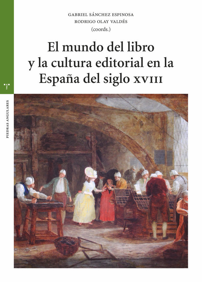 EL MUNDO DEL LIBRO Y LA CULTURA EDITORIAL | OLAY VALDES,RODRIGO/SANCHEZ ESPINOSA,GAB | TREA | 9788419525604 Imagen principal del producto