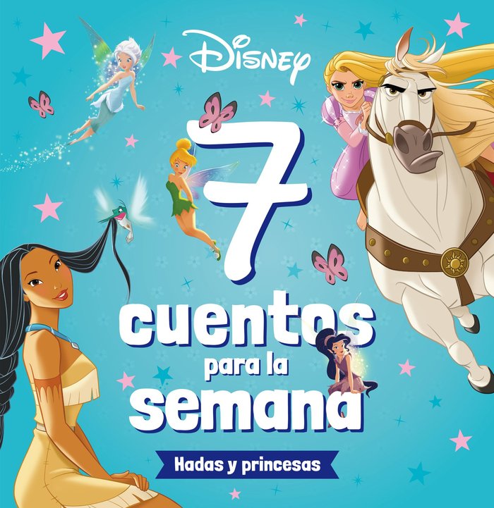 PRINCESAS 7 CUENTOS PARA LA SEMANA HADAS Y PRINCESAS | Disney | 9788419547026 (Libros disney) Imagen principal del producto