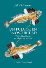 UN FULGOR EN LA OSCURIDAD - 9788419553119