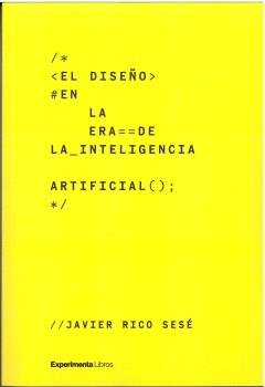 EL DISEÑO EN LA ERA DE LA INTELIGENCIA ARTIFICIAL - 9788419555151 Imagen principal del producto