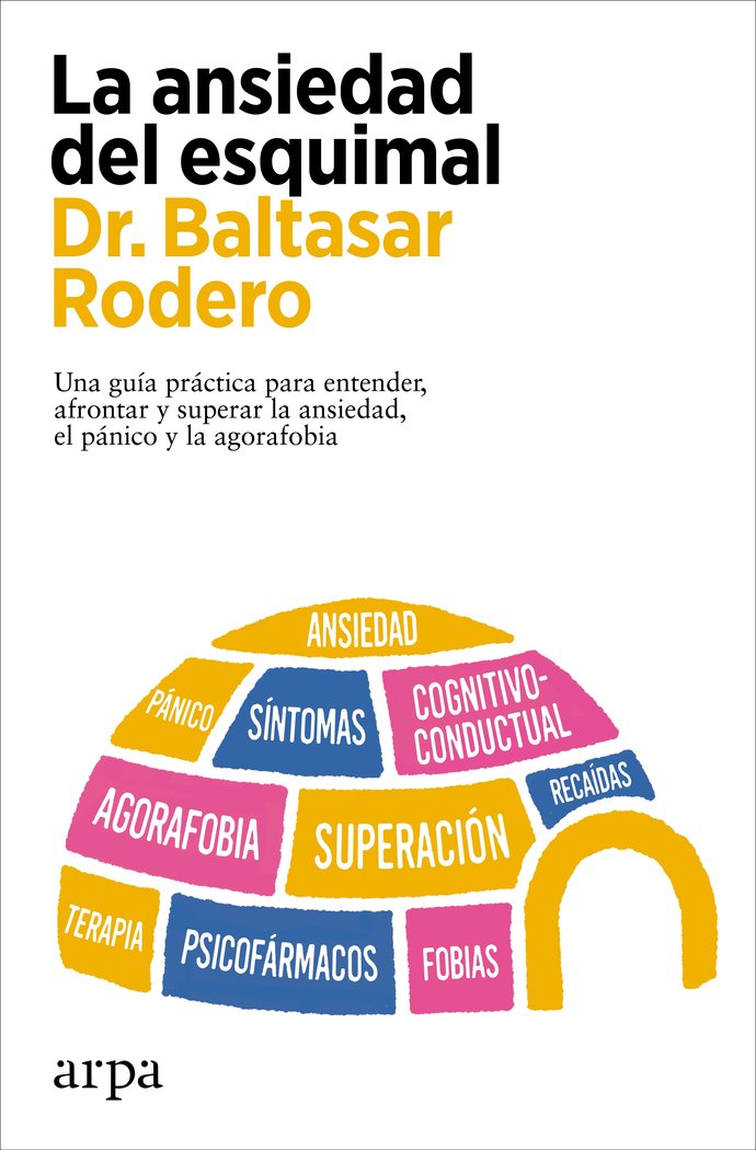 LA ANSIEDAD DEL ESQUIMAL | RODERO, BALTASAR | ARPA EDITORES | 9788419558978 Imagen principal del producto