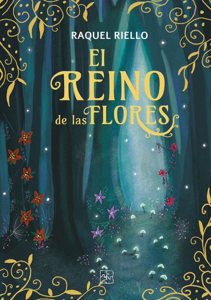 EL REINO DE LAS FLORES | Riello,raquel | 9788419579102 (Malas artes)