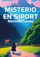 MISTERIO EN SIPORT | Cuevas,martina | 9788419579287 (Malas artes)