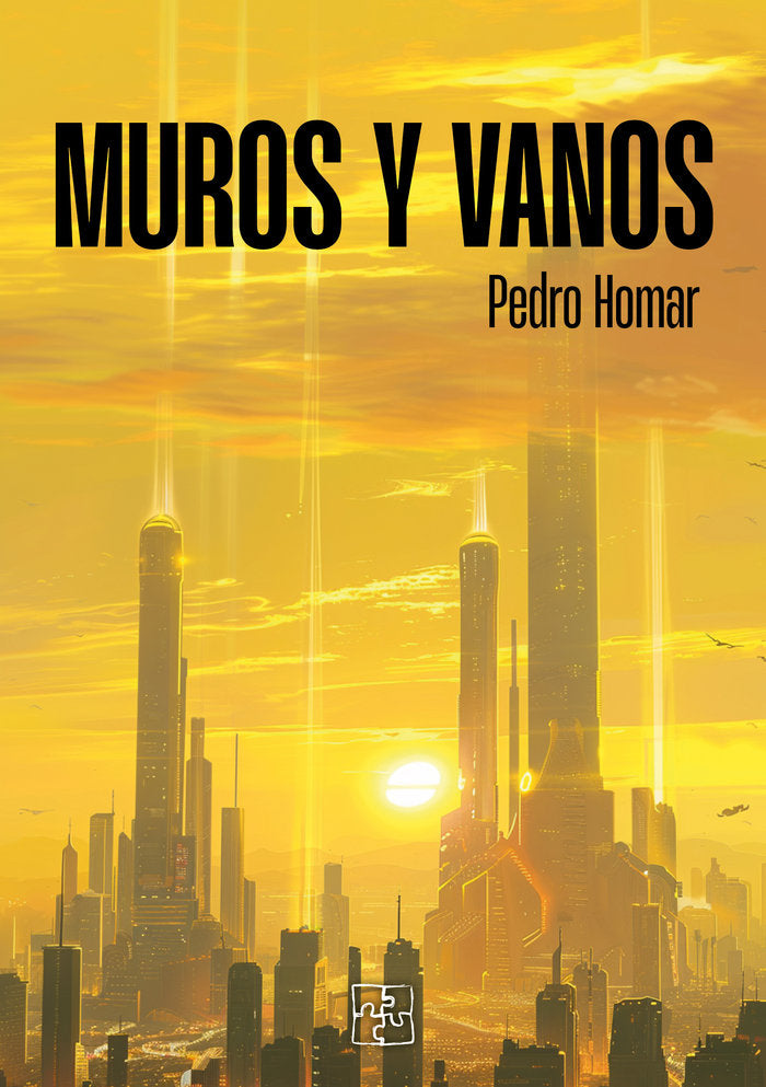 MUROS Y VANOS | Homar,pedro | 9788419579607 (Malas artes)
