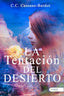 LA TENTACION DEL DESIERTO | Cassano Bardot,c C | 9788419584182 (Avant editorial)