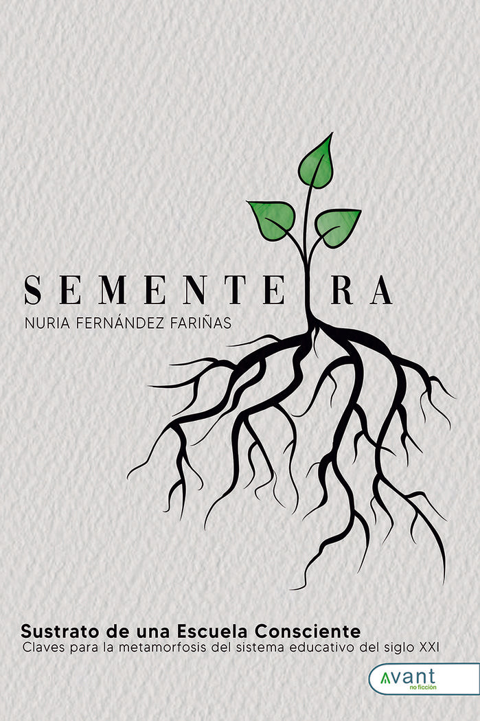 SEMENTEIRA SUSTRATO DE UNA ESCUELA CONSCIENTE - 9788419584298