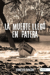 LA MUERTE LLEGO EN PATERA - 9788419584328