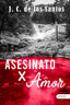 ASESINATO POR AMOR - 9788419584823