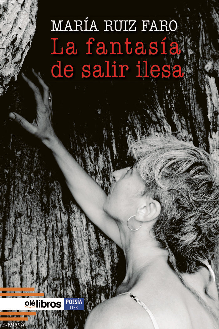 LA FANTASIA DE SALIR ILESA | Ruiz Faro,maria | 9788419589446 (Olelibros) Imagen principal del producto