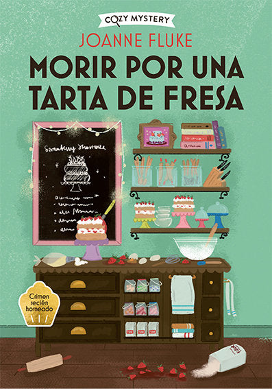 MORIR POR UNA TARTA DE FRESA COZY MYSTERY - 9788419599421 Imagen principal del producto