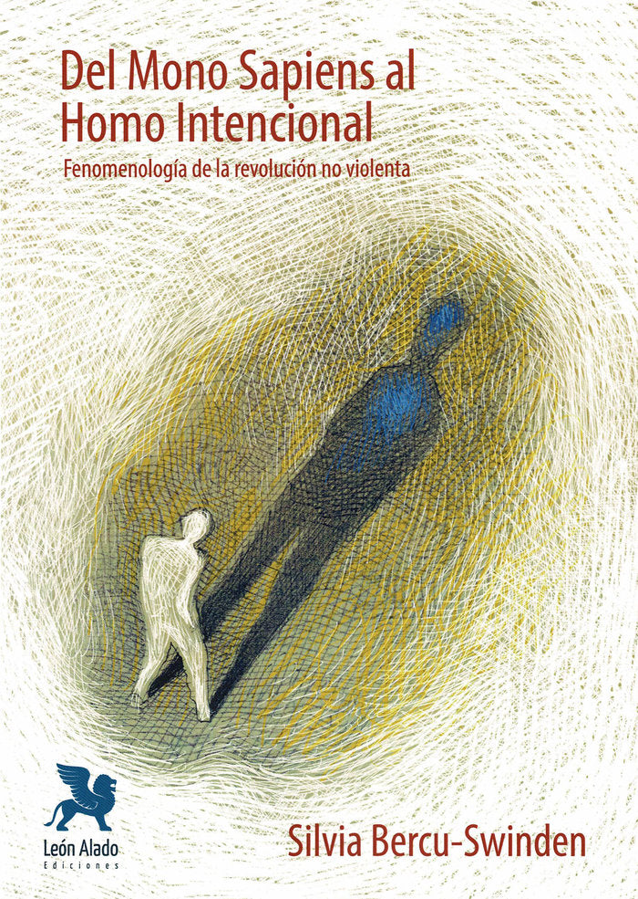 DEL MONO SAPIENS AL HOMO INTENCIONAL - 9788419604194
