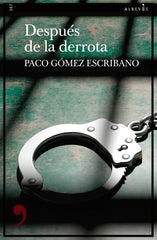 DESPUES DE LA DERROTA - 9788419615688