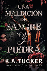 UNA MALDICION DE SANGRE Y PIEDRA | Tucker, K,a, | 9788419621092 (Tbr)