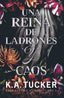 UNA REINA DE LADRONES Y CAOS | Tucker, K,a, | 9788419621429 (Tbr)