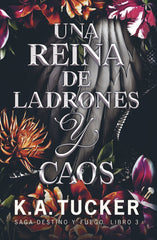 UNA REINA DE LADRONES Y CAOS | Tucker, K,a, | 9788419621429 (Tbr)