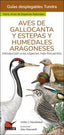 AVES DE GALLOCANTA Y ESTEPAS Y HUMEDALES ARAGONESES - 9788419624017