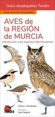 AVES DE LA REGION DE MURCIA GUIAS DESPLEGABLES TUNDRA - 9788419624277