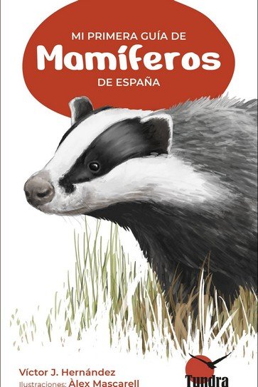 MI PRIMERA GUIA DE MAMIFEROS DE ESPAÑA - 9788419624444