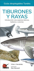 TIBURONES Y RAYAS GUIAS DEPLEGABLES - 9788419624482