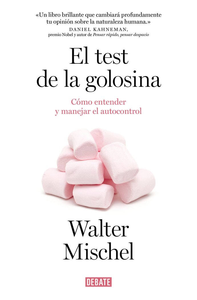 EL TEST DE LA GOLOSINA | MISCHEL, WALTER | DEBATE | 9788419642271 Imagen principal del producto