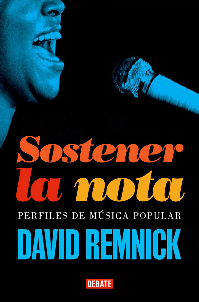 SOSTENER LA NOTA | REMNICK, DAVID | DEBATE | 9788419642578 Imagen principal del producto