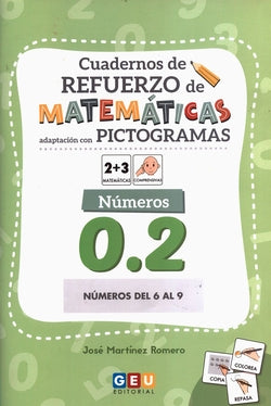 Cuaderno de refuerzo de matemáticas. Adaptación con pictogramas. Números 0.2. Aa. Vv. (Editorial GEU) 9788419646910 Imagen secundaria del producto