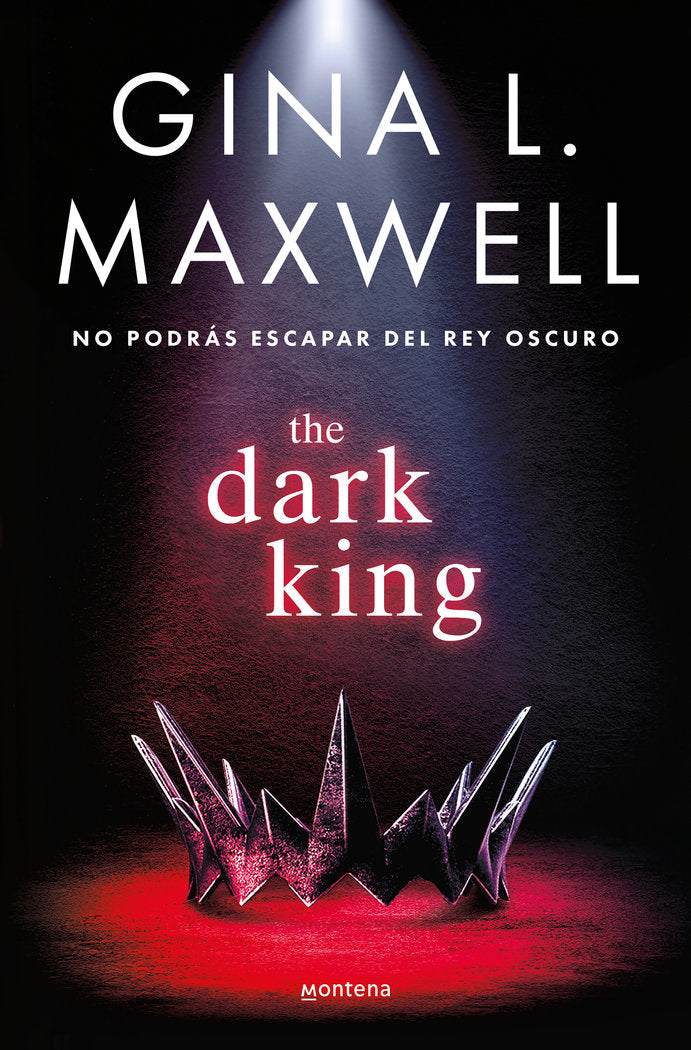 THE DARK KING | Gina L Maxwell | 9788419650283 (Montena) Imagen principal del producto